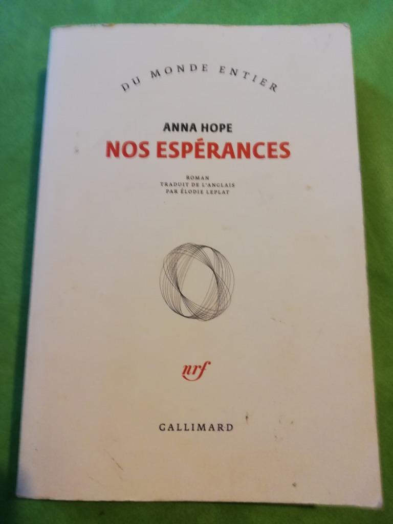 Nos espérances  -  Anna Hope, Livres, Romans, Comme neuf, Europe autre, Enlèvement ou Envoi