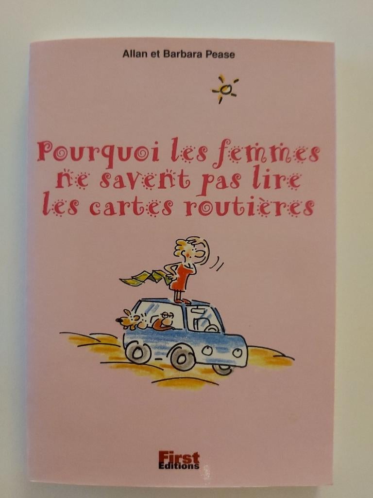 Pourquoi les femmes ne savent pas lire les cartes routières, Neuf, Allan et Barbara Pease, Anecdotes et Observations, Enlèvement ou Envoi