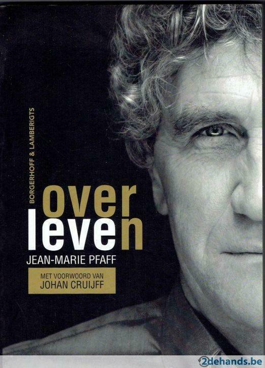 Overleven. Jean-Marie Pfaff, Livres, Livres de sport, Utilisé, Enlèvement ou Envoi
