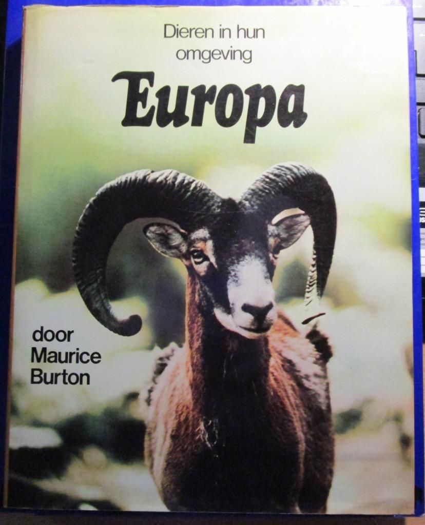 Dieren in hun omgeving : Europa, Gelezen, Maurice Burton, Ophalen of Verzenden, Natuur algemeen