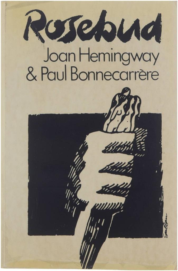 Paul Bonnecarrere & Joan Hemmingway : Rosebud, Ophalen of Verzenden, Gelezen