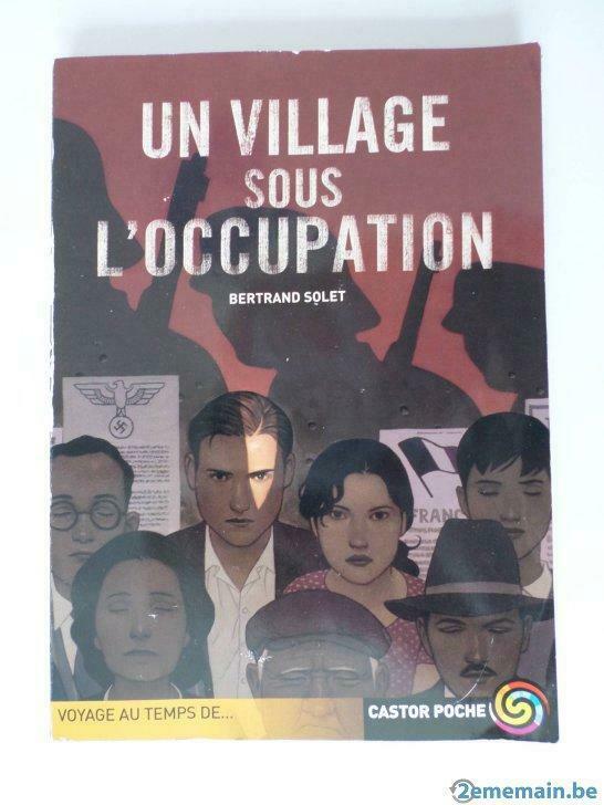 Un village sous l'occupation par Bertrand Solet Castor poche, Enlèvement ou Envoi, Utilisé