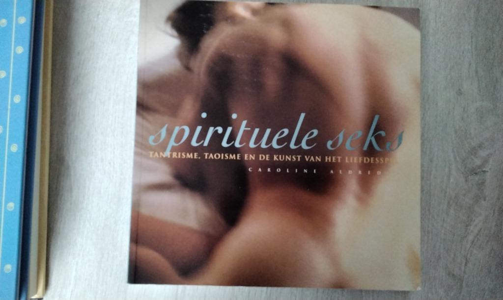 Boek Spirituele seks, Boeken, Ophalen of Verzenden, Zo goed als nieuw