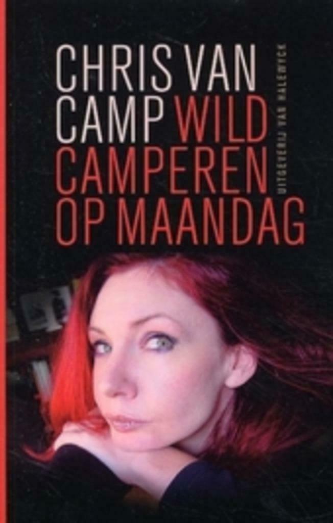 Wild kamperen op maandag - Chris Van Camp, Ophalen of Verzenden