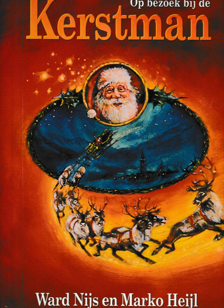 Boek : Op bezoek bij de Kerstman - Ward Nijs/Marko Heijl., Verzenden