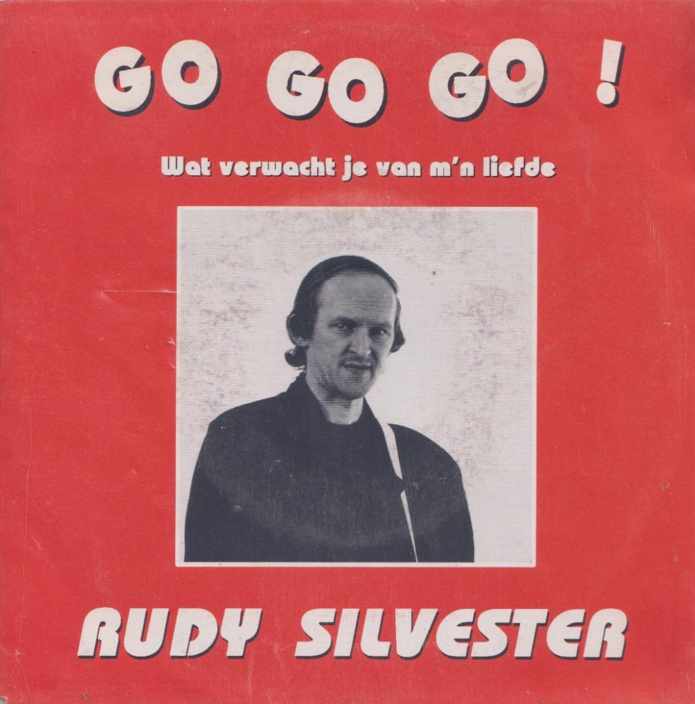 Rudy Silvester – Go Go Go! / Wat verwacht je van m’n liefde, Ophalen of Verzenden, Gebruikt, Nederlandstalig