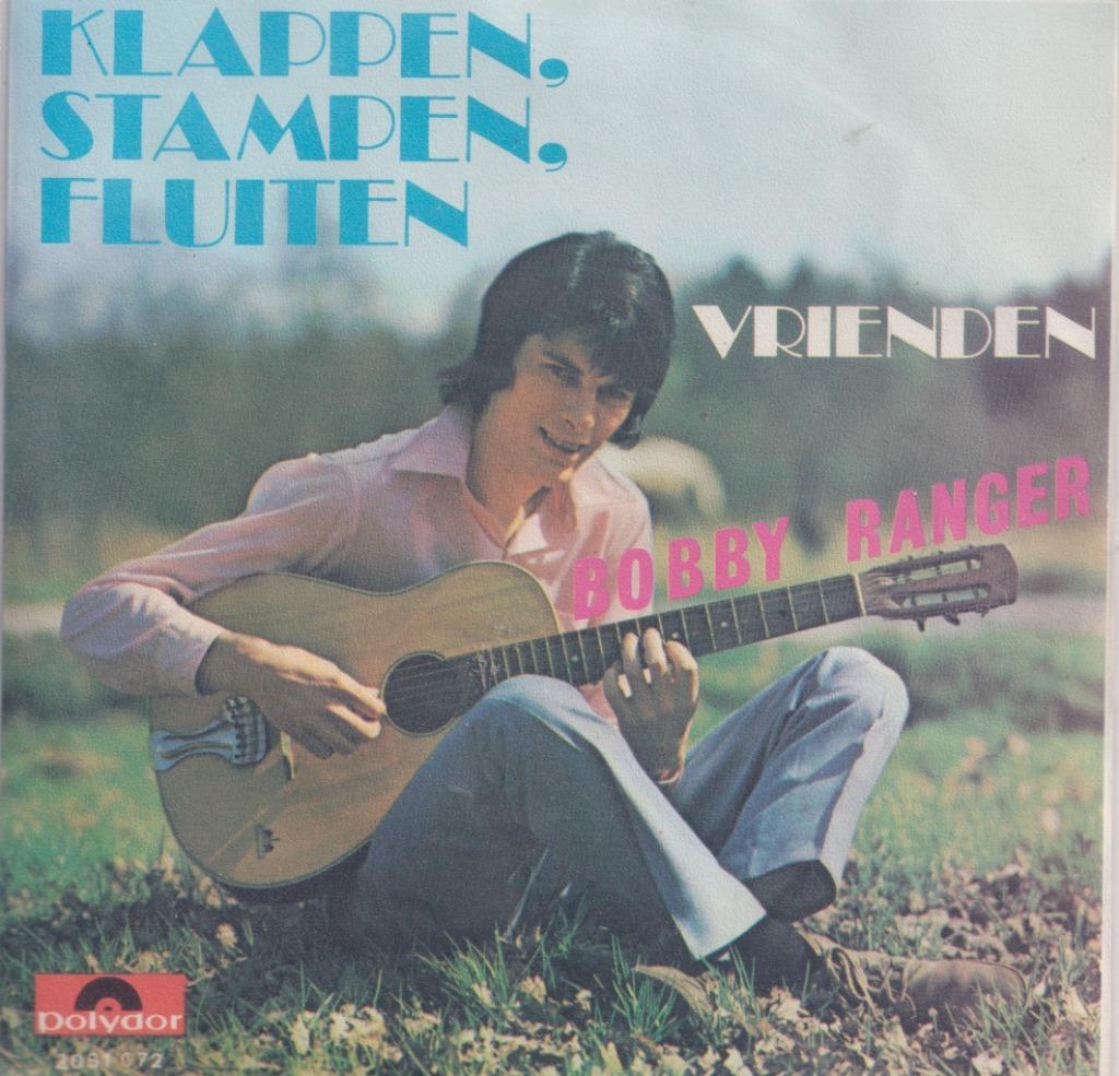 Bobby Ranger – Klappen, stampen, fluiten / Vrienden - Single, Cd's en Dvd's, Vinyl Singles, Gebruikt, Ophalen of Verzenden