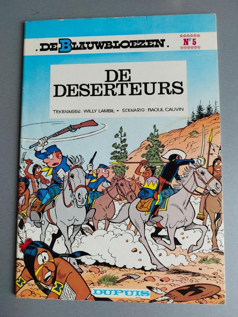 De Blauwbloezen 5 De deserteurs Lambil Cauvin, Eén stripboek, Ophalen of Verzenden, Gelezen