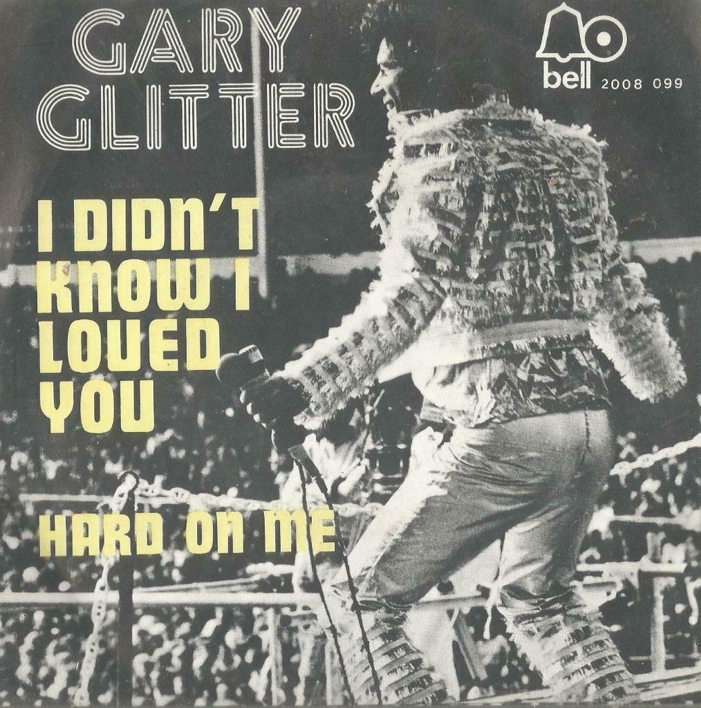 Gary Glitter – I didn’t know I loved you – Single, Enlèvement ou Envoi, Utilisé, Pop