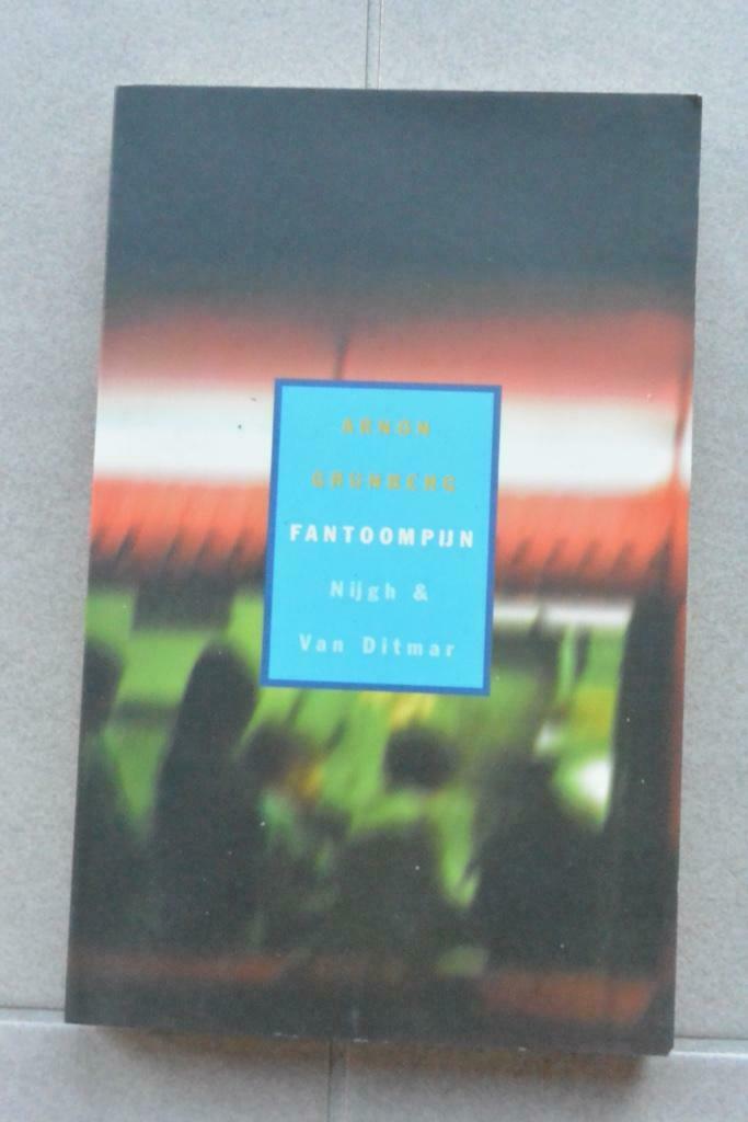 Fantoompijn. Arnon Grunberg., Enlèvement ou Envoi, Neuf, Arnon Grunberg