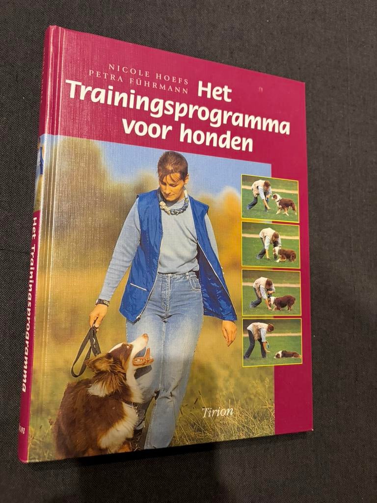 N. Hoefs - Het Trainingsprogramma voor honden, Ophalen of Verzenden, N. Hoefs; P. Fuhrmann