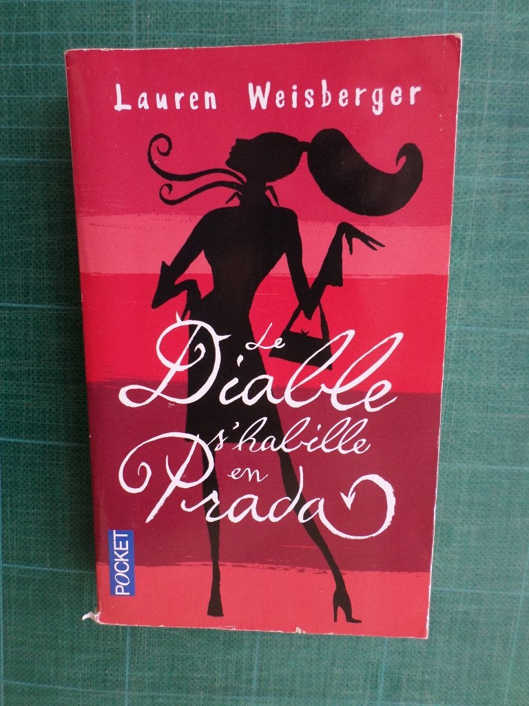 Le diable s’habille en prada ( Lauren Weisberger) – 2005, Enlèvement ou Envoi, Utilisé, Europe autre, Lauren Weisberger