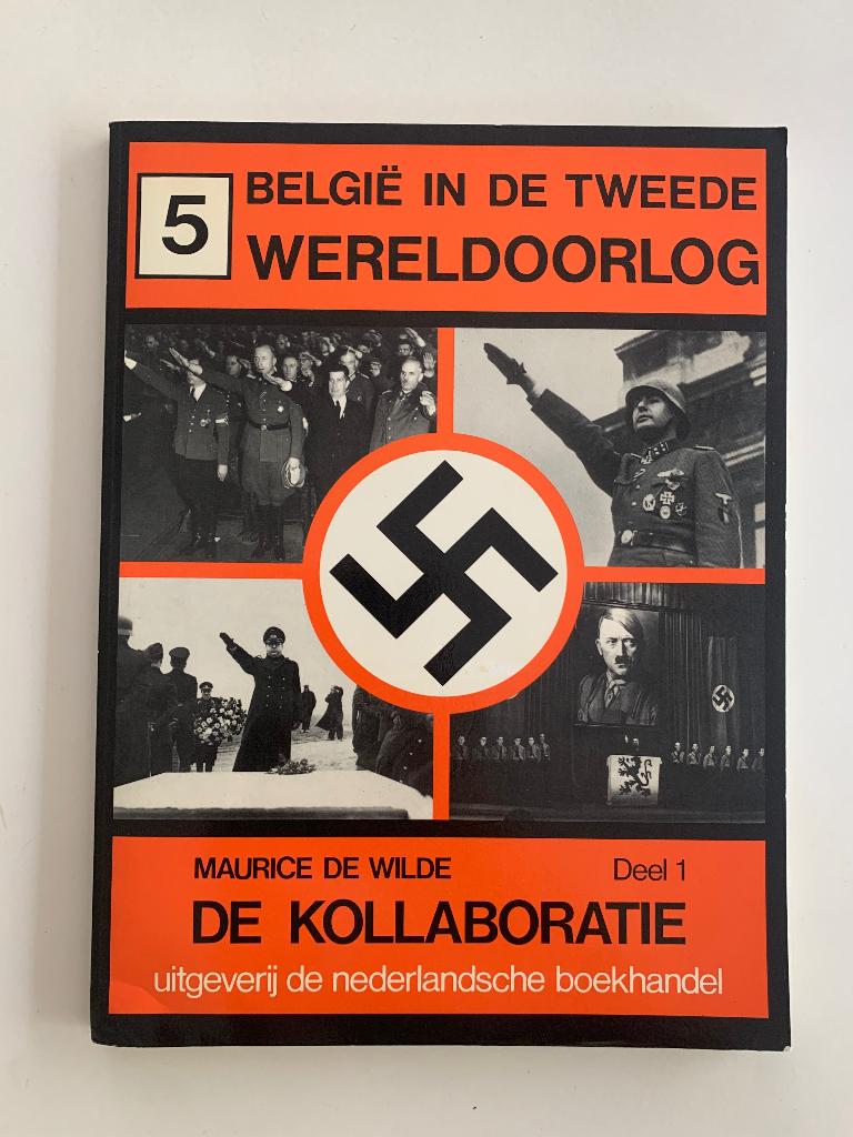 De kollaboratie 5. België in de Tweede Wereldoorlog, Ophalen of Verzenden, Tweede Wereldoorlog, Zo goed als nieuw