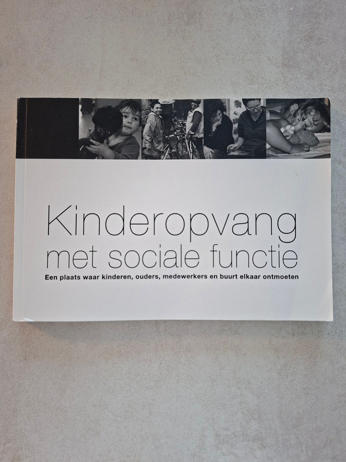 C. De Kimpe - Kinderopvang met sociale functie, Boeken, Ophalen, C. De Kimpe, Zo goed als nieuw