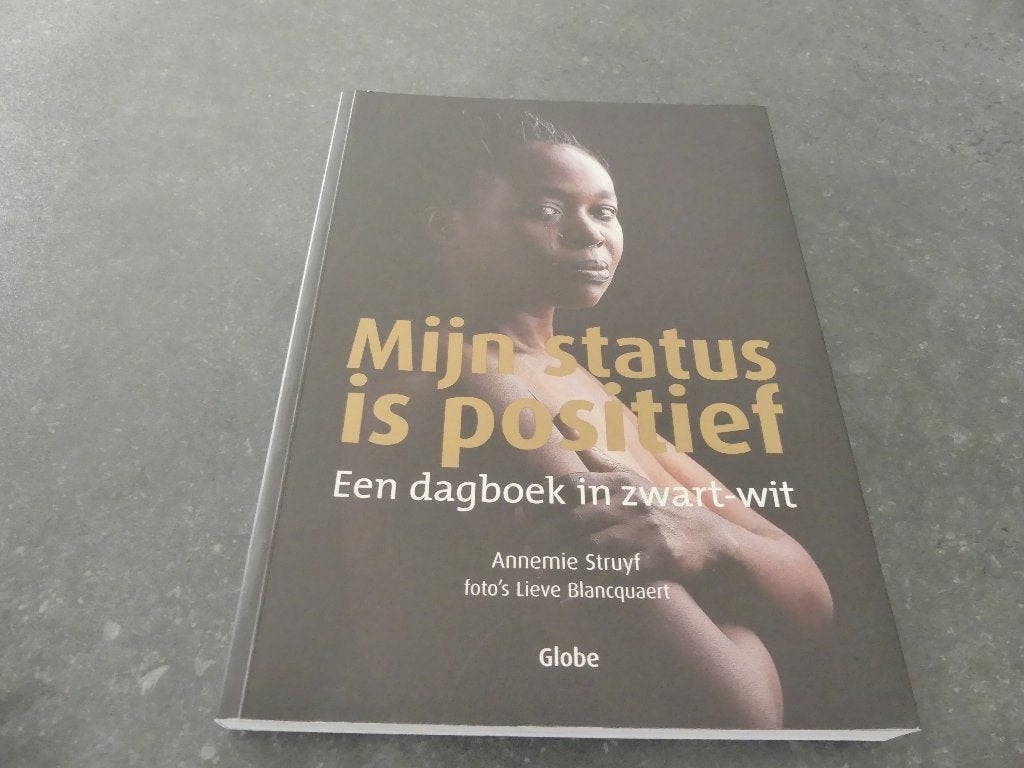 Boek ‘Mijn status is positief’ NIEUW!, Maatschappij en Samenleving, Nieuw, Ophalen of Verzenden, Annemie Struyf & Lieve Blancquaert