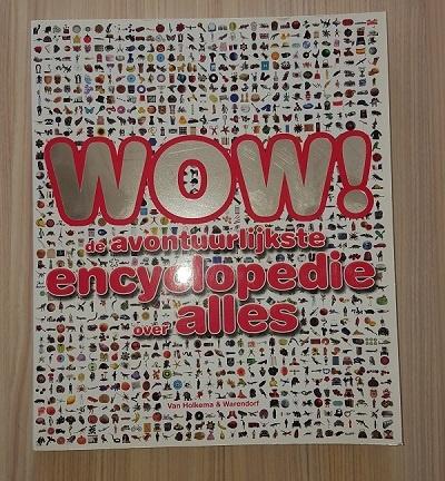 Boek : WOW ! de avontuurlijke encyclopedie over alles, Livres, Encyclopédies, Enlèvement ou Envoi, Comme neuf, Animaux