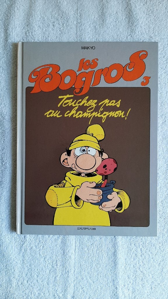 BD Les Bogros T3 - Touchez pas au champignon ! - EO 1990, Livres, Enlèvement ou Envoi, Utilisé