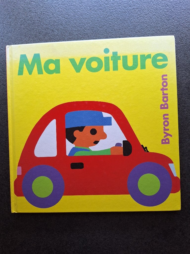 Ma voiture - Byron Barton, Utilisé, 2 à 3 ans, Byron Barton, Enlèvement