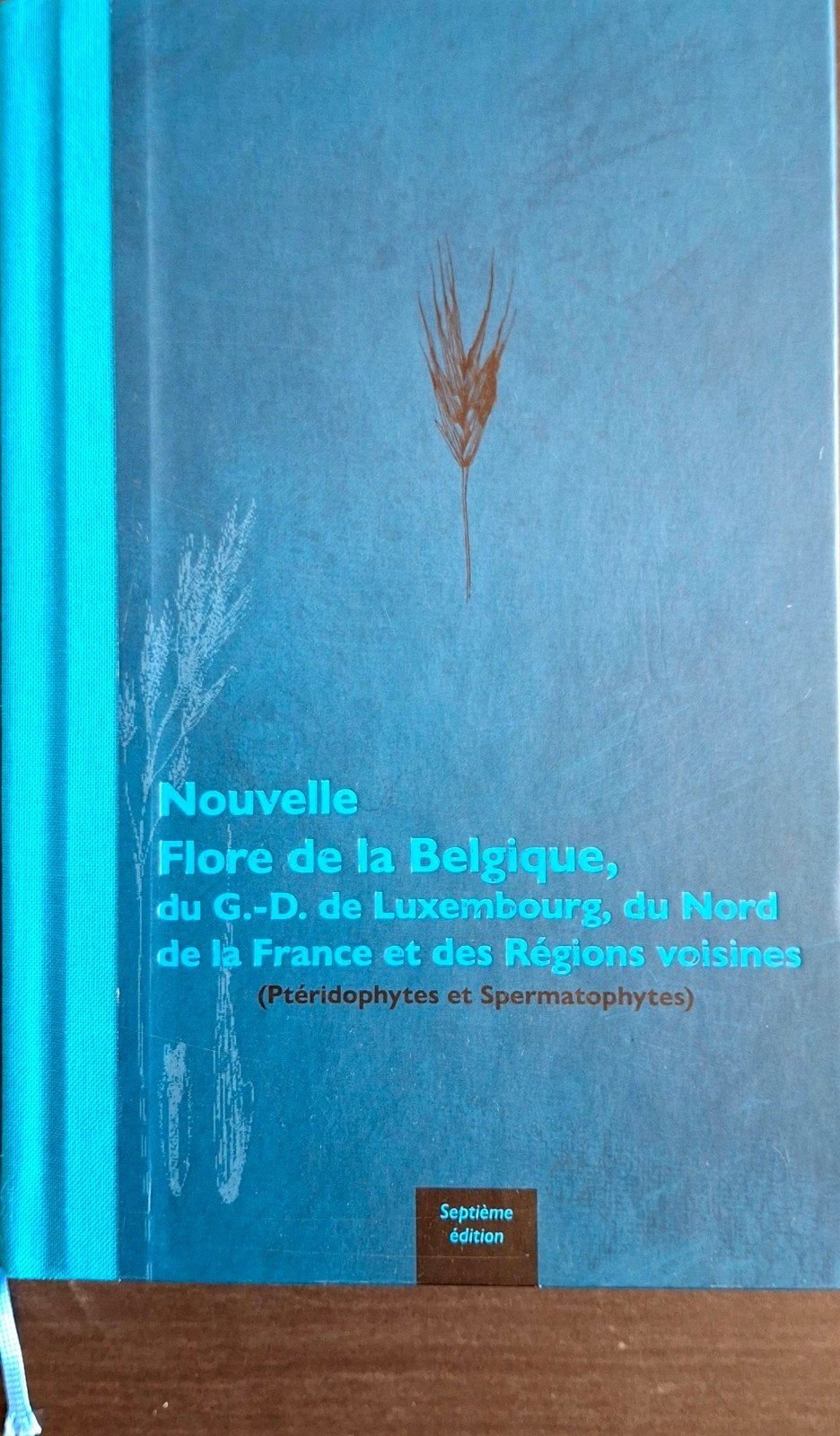 La nouvelle flore de Belgique 7ème édition, état neuf., Livres, Enlèvement ou Envoi