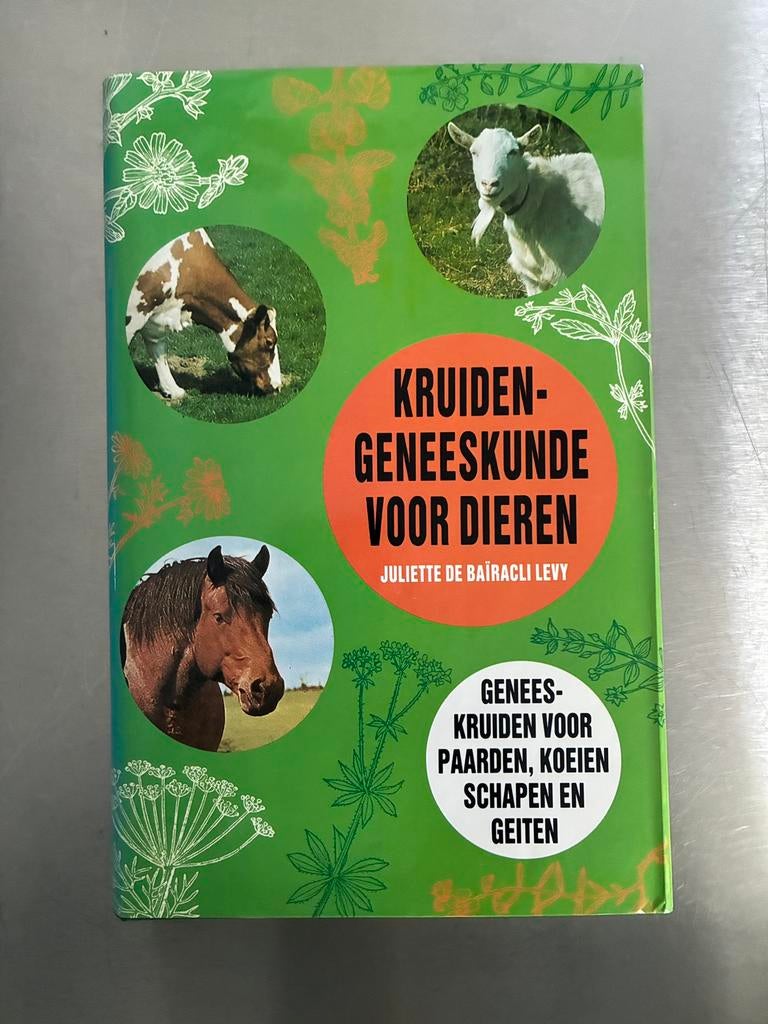 Juliette de Bairacli Levy - Kruidengeneeskunde voor dieren, Boeken, Ophalen of Verzenden, Zo goed als nieuw