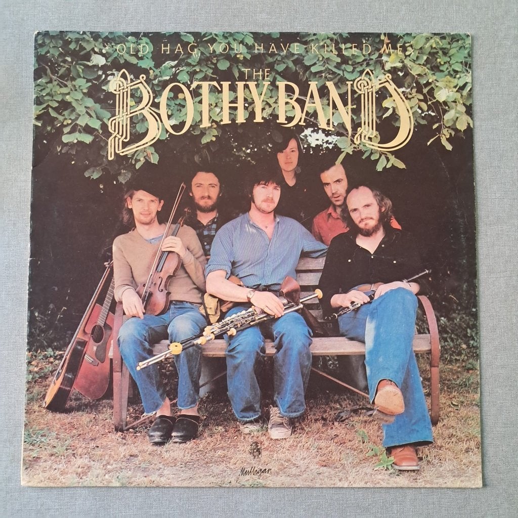 LP The Bothy Band – Old Hag You Have Killed Me, Cd's en Dvd's, LP, Gebruikt, Ophalen of Verzenden, 12 inch