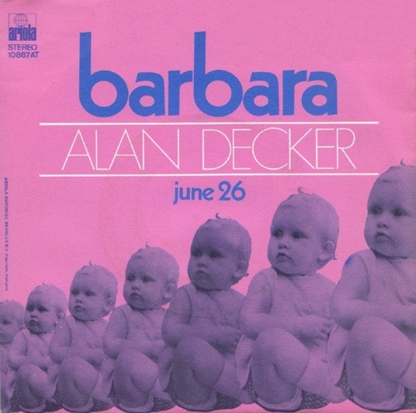 7" Alan Decker – Barbara, Gebruikt, 7 inch, Ophalen of Verzenden, Pop