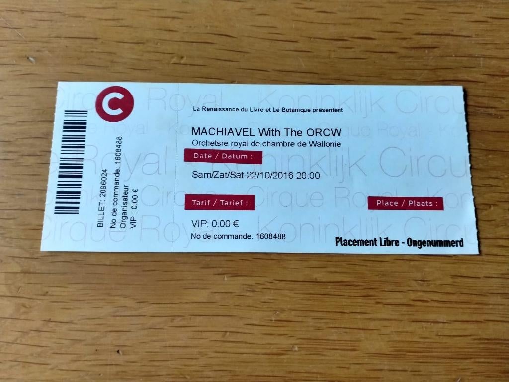 Ticket de concert Machiavel with the ORCW@Cirque royal 2016, Collections, Collections Autre, Utilisé, Enlèvement