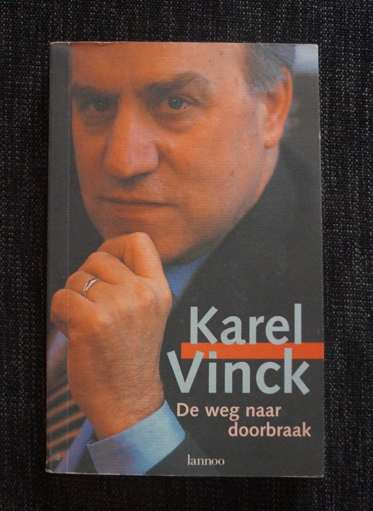 Karel Vinck de weg naar doorbraak, Ophalen of Verzenden, Management, Karel Vinck