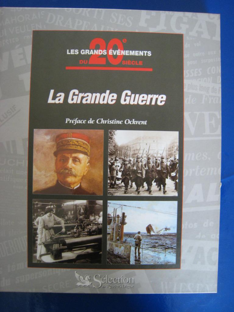 LA GRANDE GUERRE ( sélection du Reader's digest ), Envoi, 20e siècle ou après, Utilisé