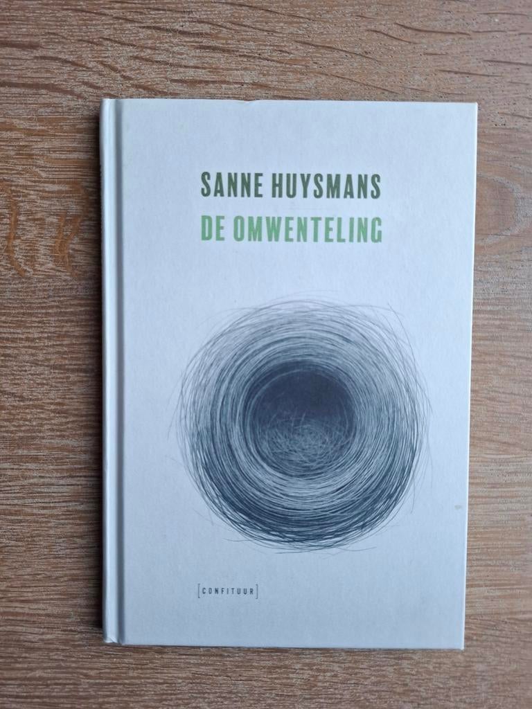 Boek De omwenteling - Sanne Huysmans, Boeken, Boekenweekgeschenken, Ophalen of Verzenden, Gelezen, Sanne