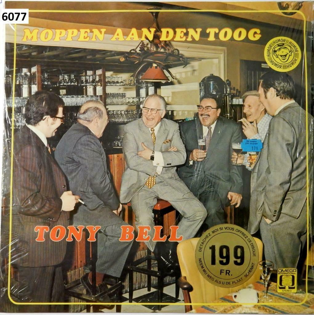 kn0596: 2x LP van Tony Bell, Cd's en Dvd's, Vinyl | Nederlandstalig, Ophalen of Verzenden, Zo goed als nieuw, 12 inch, Levenslied of Smartlap