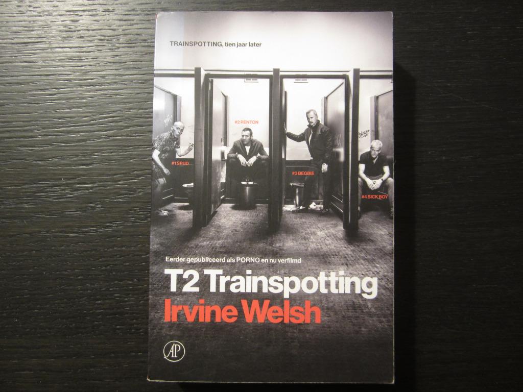 T2 Trainspotting  -Irvine Welsh-, Ophalen of Verzenden
