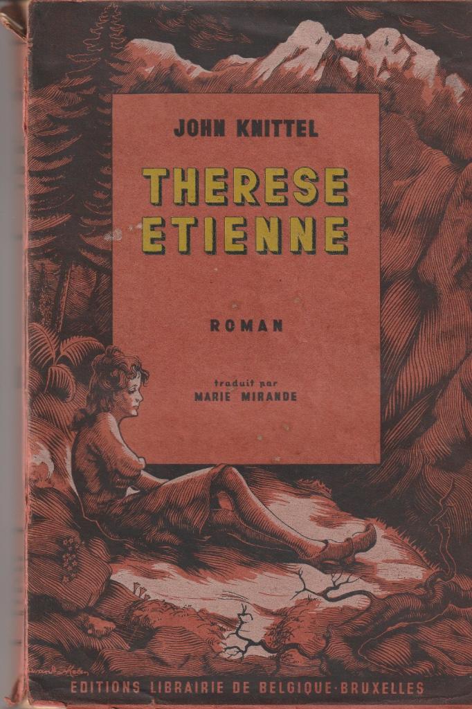 John Knittel “ Therese Etienne”, Livres, Romans, Utilisé, Belgique, Enlèvement ou Envoi