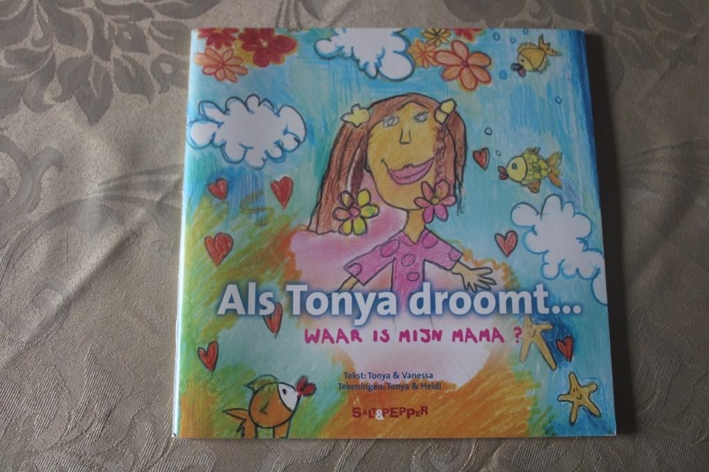Tonya & Vanessa - Als Tonya droomt... Waar is mijn mama?, Boeken, Gelezen, Fictie algemeen, Tonya & Vanessa, Ophalen of Verzenden