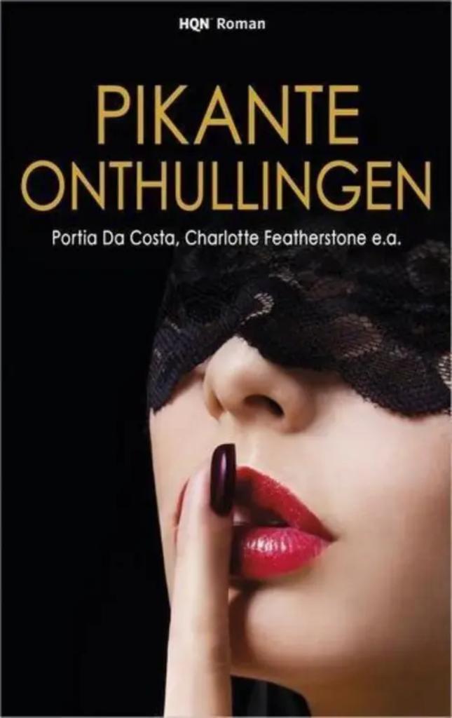 Pikante onthullingen / Portia Da Costa, Charlotte Featherst, Ophalen of Verzenden, Zo goed als nieuw