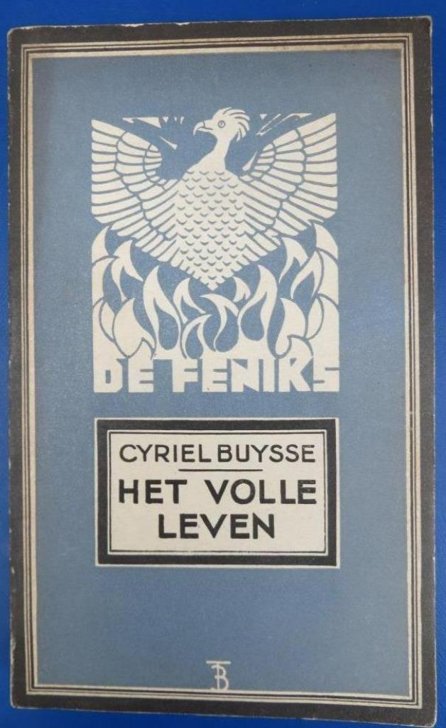 Het volle leven Cyriel Buysse, Ophalen of Verzenden, Cyriel Buysse