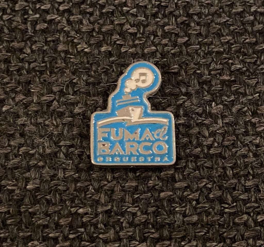 PIN - FUMA EL BARCO, Envoi, Utilisé, Autres sujets/thèmes, Insigne ou Pin's