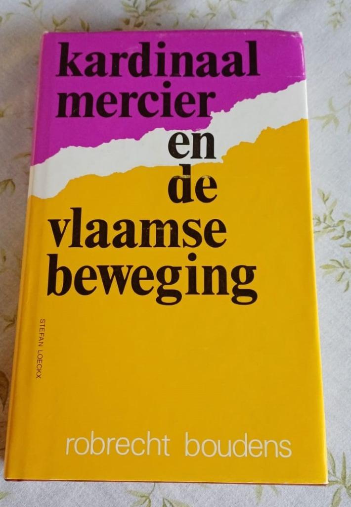 Kardinaal Mercier en de Vlaamse Beweging, 20e eeuw of later, Ophalen of Verzenden, Zo goed als nieuw, Robrecht Boudens