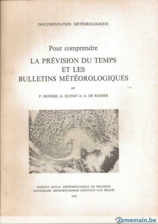 Pour comprendre La prévision du temps et les bulletins, Utilisé