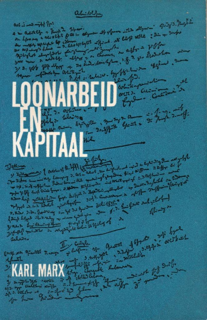 LOONARBEID EN KAPITAAL - KARL MARX, Boeken, Ophalen of Verzenden, Gelezen, Karl Marx
