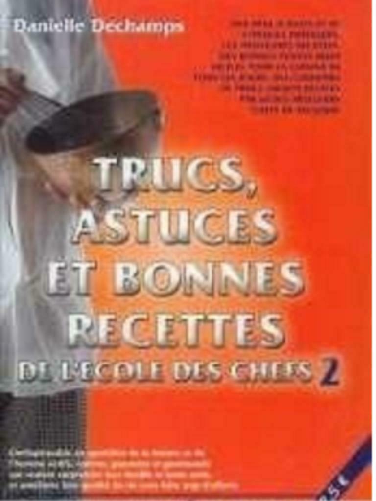 Trucs, astuces et bonnes recettes, Danielle Decham, Enlèvement ou Envoi