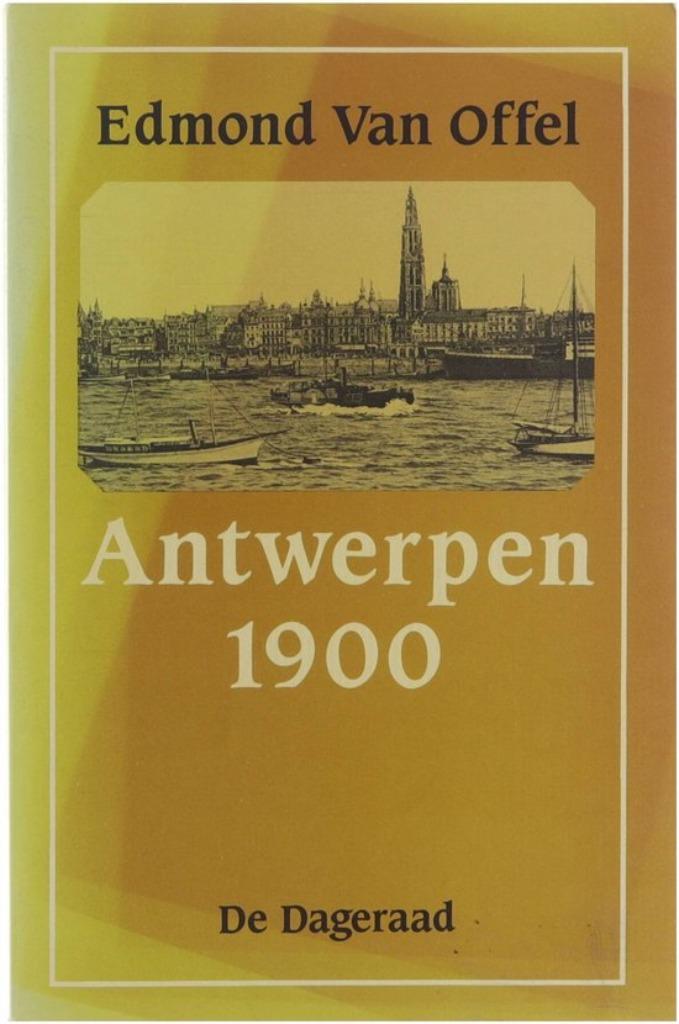 Antwerpen 1900 - Edmond van Offel, Enlèvement ou Envoi, Utilisé