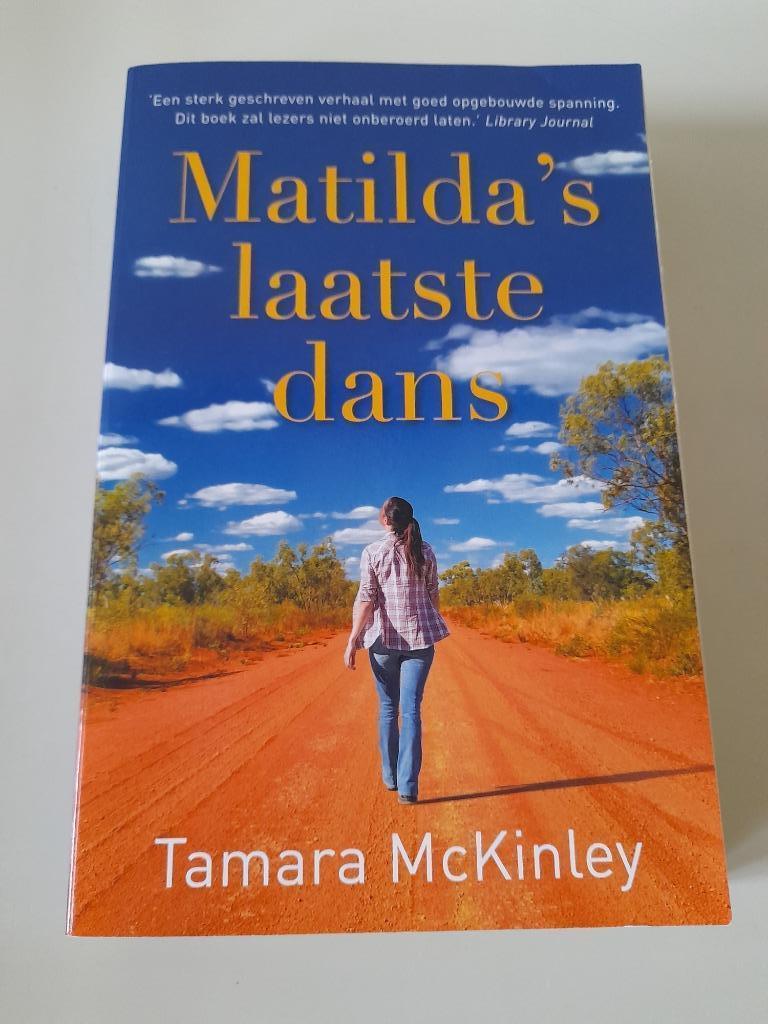 Tamara Mc Kinley - Matilda´s laatste dans, Boeken, Ophalen of Verzenden, Zo goed als nieuw, Tamara McKinley