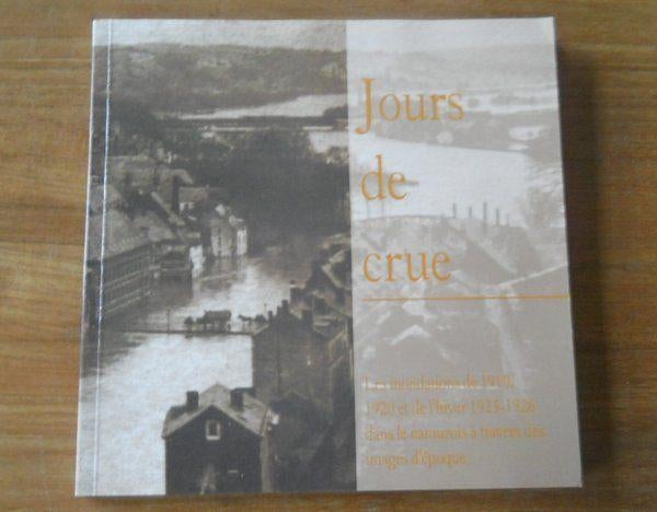 Jours de crue - Les inondations dans le namurois - Namur, Enlèvement ou Envoi, 20e siècle ou après, Utilisé
