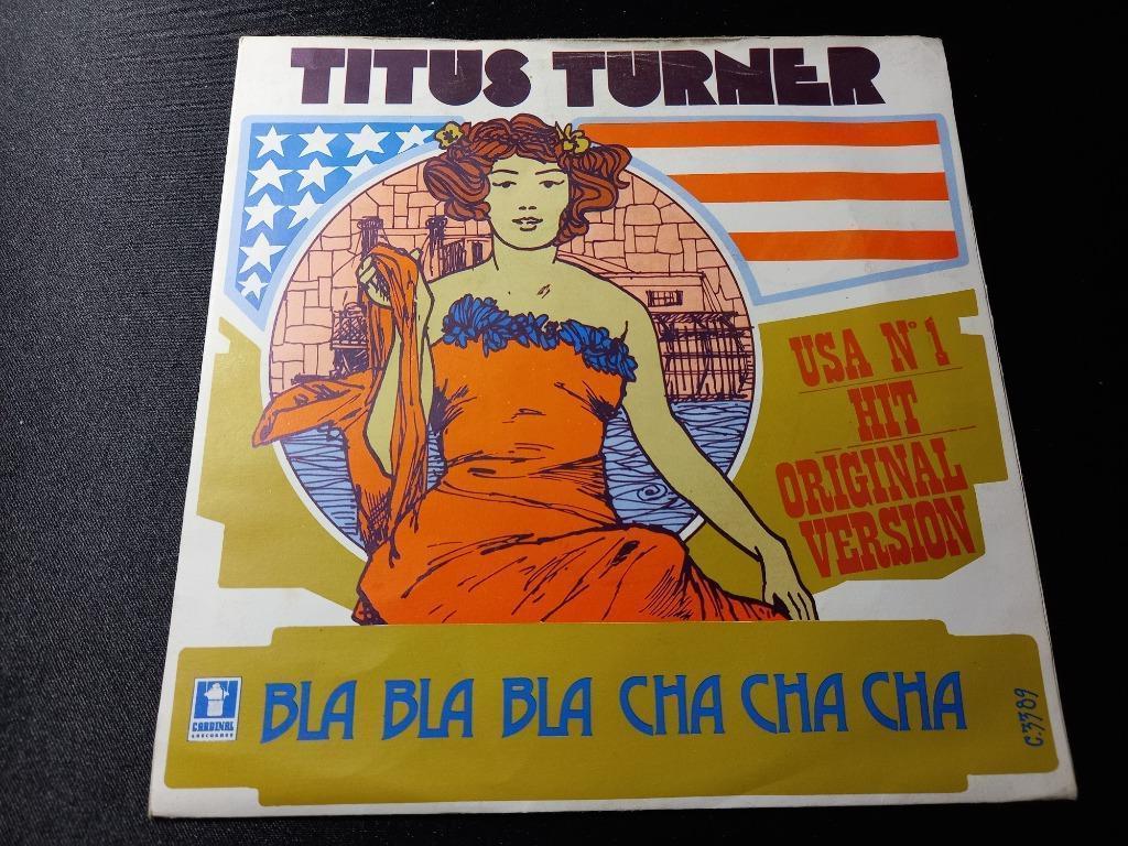 Titus Turner ‎– Bla Bla Bla Cha Cha Cha '' Popcorn '', Ophalen of Verzenden, Gebruikt, R&B en Soul