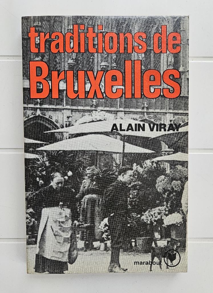 Traditions de Bruxelles, Enlèvement ou Envoi, Utilisé, Alain Viray