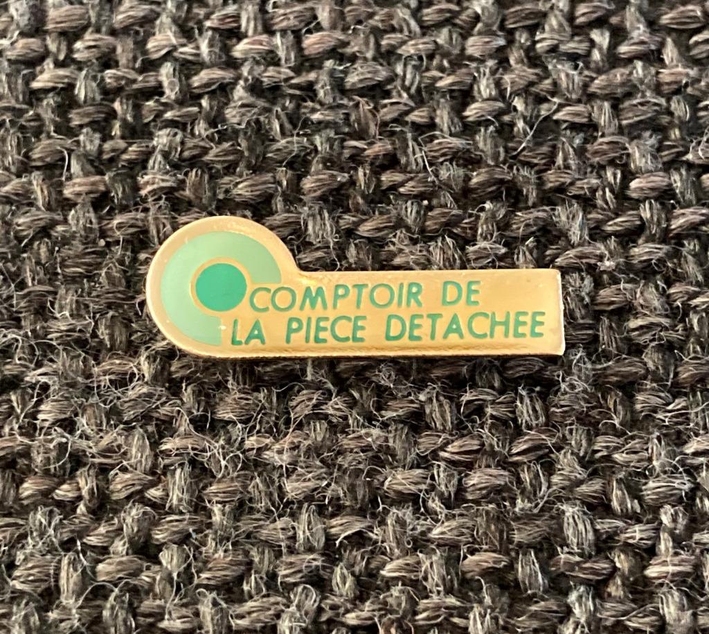 PIN - COMPTOIR DE LA PIECE DETACHEE, Envoi, Utilisé, Autres sujets/thèmes, Insigne ou Pin's