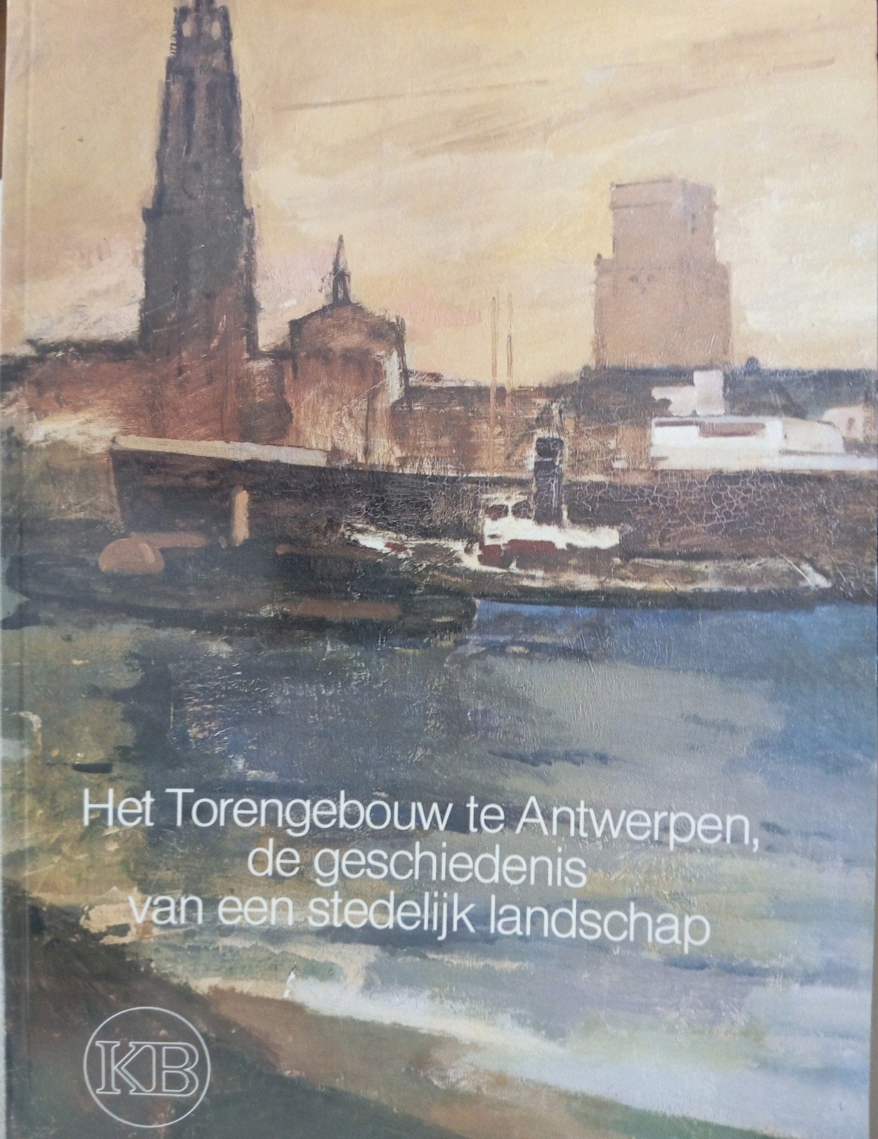 Het Torengebouw te Antwerpen, Ophalen of Verzenden