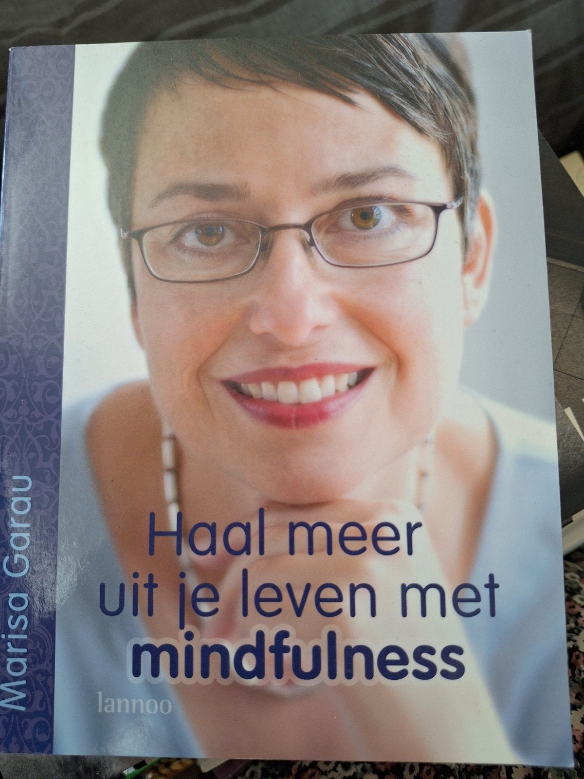 M. Garau - Haal meer uit je leven met mindfulness, Boeken, Ophalen of Verzenden, M. Garau