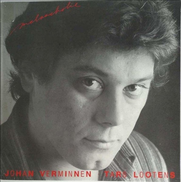Johan Verminnen · Tars Lootens – Melancholie, Ophalen of Verzenden, Gebruikt, LP